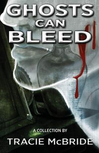 Produktbild: Ghosts Can Bleed