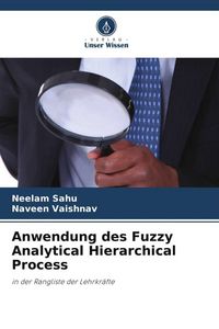 Produktbild: Anwendung des Fuzzy Analytical Hierarchical Process