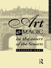 Produktbild: Art and Magic in the Court of the Stuarts