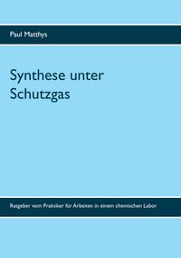 Produktbild: Synthese unter Schutzgas