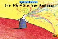 Bild vom Artikel Die Königin der Farben vom Autor Jutta Bauer