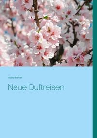 Produktbild: Neue Duftreisen