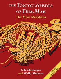 Produktbild: The Main Meridians (Encyclopedia of Dim Mak)