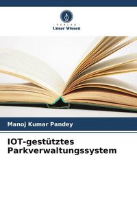 Produktbild: IOT-gest&uuml;tztes Parkverwaltungssystem