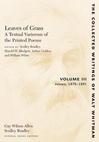 Produktbild: Leaves of Grass, a Textual Variorum of the Printed Poems: Volume III: Poems