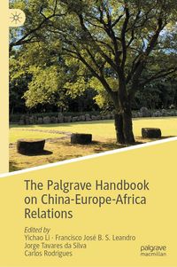 Produktbild: The Palgrave Handbook on China-Europe-Africa Relations