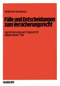 Produktbild: F&auml;lle und Entscheidungen zum Versicherungsrecht