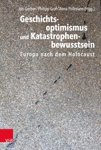 Produktbild: Geschichtsoptimismus und Katastrophenbewusstsein