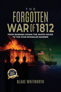 Produktbild: The Forgotten War of 1812