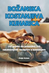 Produktbild: Bo&iquest;anska Kostanjeva Kuharica