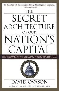 Produktbild: The Secret Architecture of Our Nation's Capital