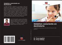 Produktbild: S&eacute;dation consciente en dentisterie