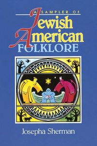 Produktbild: A Sampler of Jewish-American Folklore