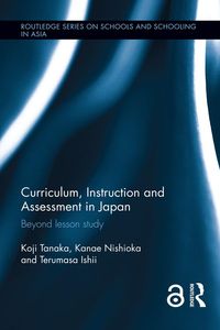 Produktbild: Tanaka, K: Curriculum, Instruction and Assessment in Japan