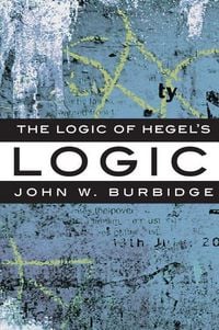 Produktbild: Burbidge, J: Logic of Hegel's 'Logic'