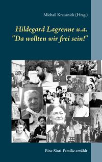 Produktbild: Hildegard Lagrenne u.a."Da wollten wir frei sein!"