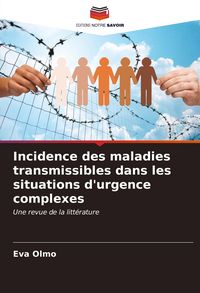 Produktbild: Incidence des maladies transmissibles dans les situations d'urgence complexes