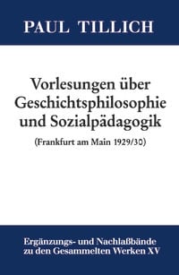 Produktbild: Vorlesungen &uuml;ber Geschichtsphilosophie und Sozialp&auml;dagogik
