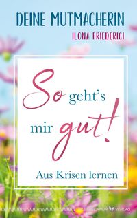 Produktbild: So geht's mir gut!