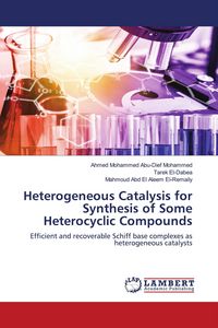 Produktbild: Heterogeneous Catalysis for Synthesis of Some Heterocyclic Compounds