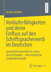 Produktbild: Vorl&auml;uferf&auml;higkeiten und deren Einfluss auf den Schriftspracherwerb im Deutschen
