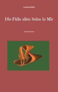 Produktbild: Die F&uuml;lle allen Seins in Mir
