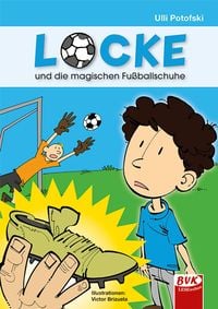 Produktbild: Locke und die magischen Fu&szlig;ballschuhe - ein Comic