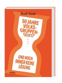 Produktbild: 50 Jahre Volksgruppengesetz - und noch immer keine L&ouml;sung
