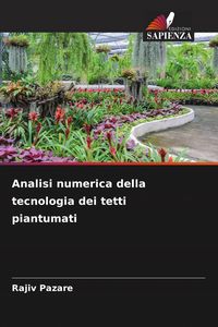 Produktbild: Analisi numerica della tecnologia dei tetti piantumati