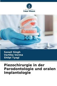 Produktbild: Piezochirurgie in der Parodontologie und oralen Implantologie