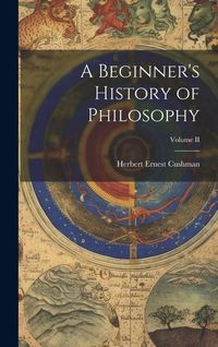 Produktbild: A Beginner's History of Philosophy; Volume II