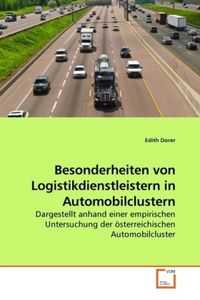 Produktbild: Dorer, E: Besonderheiten von Logistikdienstleistern in Autom