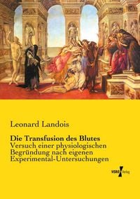 Produktbild: Die Transfusion des Blutes