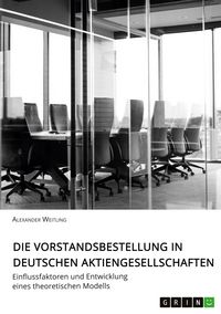 Produktbild: Die Vorstandsbestellung in deutschen Aktiengesellschaften