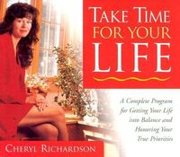 Bild vom Artikel Take Time For Your Life Stu 4d vom Autor Cheryl Richardson