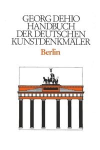 Produktbild: Dehio - Handbuch der deutschen Kunstdenkm&auml;ler / Berlin