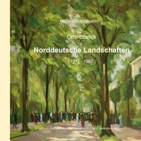 Produktbild: Otto Blanck - Norddeutsche Landschaften