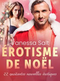 Produktbild: &Eacute;rotisme de No&euml;l : 22 excitantes nouvelles &eacute;rotiques