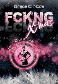 Produktbild: FCKNG X-mas: Jeff Douglas