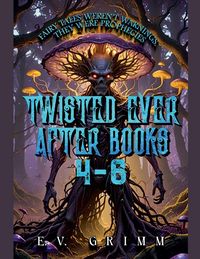 Produktbild: Twisted Ever After Books 4 - 6