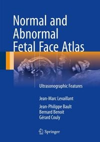 Produktbild: Normal and Abnormal Fetal Face Atlas