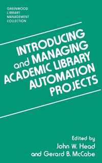 Produktbild: Introducing and Managing Academic Library Automation Projects