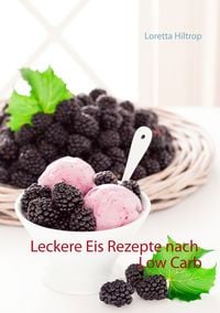Produktbild: Leckere Eisrezepte nach Low Carb