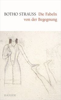 Produktbild: Die Fabeln von der Begegnung