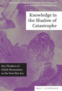 Produktbild: Knowledge in the Shadow of Catastrophe