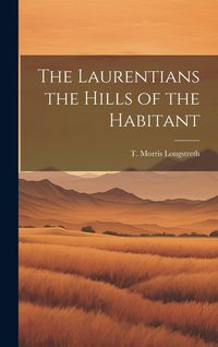 Produktbild: The Laurentians the Hills of the Habitant