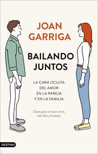 Produktbild: Bailando juntos : la cara oculta del amor en la pareja y en la familia