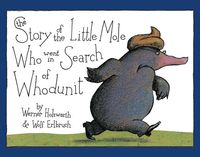 Produktbild: The Story of the Little Mole Who Went in Search of Whodunit