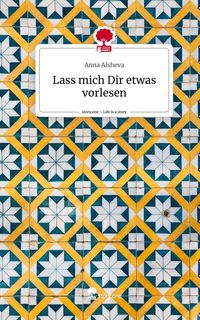 Produktbild: Lass mich Dir etwas vorlesen. Life is a Story - story.one