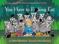 Produktbild: You Have to Fucking Eat
